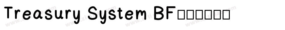 Treasury System BF字体转换